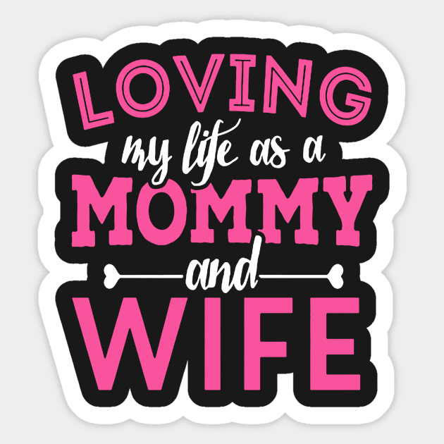 Loving Mommy And Wife Sticker by babettenoella